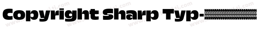 Copyright Sharp Typ字体转换